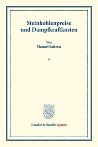 Steinkohlenpreise Und Dampfkraftkosten
