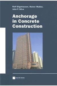Anchorage in Concrete Construction