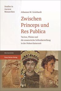 Zwischen Princeps Und Res Publica