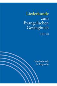 Liederkunde Zum Evangelischen Gesangbuch. Heft 20