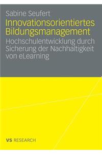 Innovationsorientiertes Bildungsmanagement