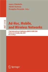 Ad-Hoc, Mobile, and Wireless Networks