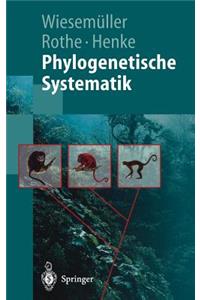 Phylogenetische Systematik
