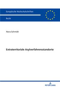 Extraterritoriale Asylverfahrensstandorte