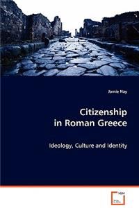 Citizenship in Roman Greece