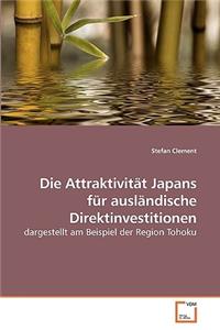 Die Attraktivität Japans für ausländische Direktinvestitionen