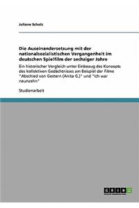 Die Auseinandersetzung mit der nationalsozialistischen Vergangenheit im deutschen Spielfilm der sechziger Jahre