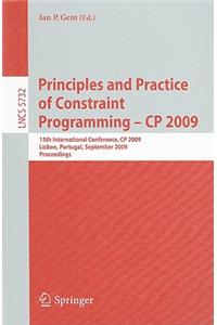Principles and Practice of Constraint Programming - CP 2009