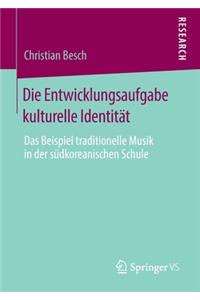 Die Entwicklungsaufgabe Kulturelle Identität