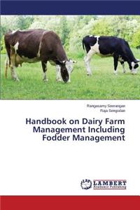 Handbook on Dairy Farm Management Including Fodder Management