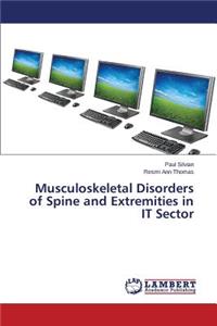 Musculoskeletal Disorders of Spine and Extremities in IT Sector