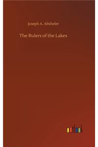 The Rulers of the Lakes