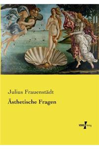 Ästhetische Fragen