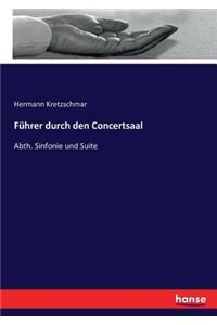 Führer durch den Concertsaal