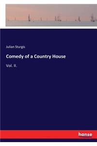 Comedy of a Country House