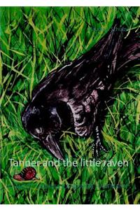Tanner and the little raven