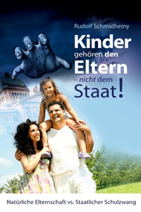 Kinder gehören den Eltern, nicht dem Staat
