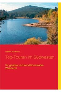 Top-Touren im Südwesten