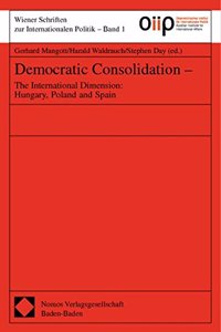 Democratic Consolidation - The International Dimension