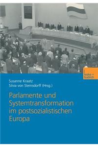 Parlamente Und Systemtransformation Im Postsozialistischen Europa