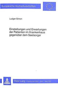 Einstellungen Und Erwartungen Der Patienten Im Krankenhaus Gegenueber Dem Seelsorger