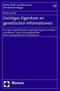 Geistiges Eigentum an Genetischen Informationen