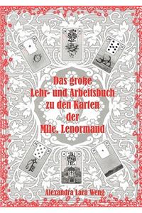 große Lehr- und Arbeitsbuch zu den Karten der Mlle. Lenormand