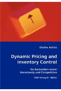 Dynamic Pricing and Inventory Control - No Backorders under Uncertainty and Competition
