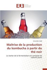Ma�trise de la Production Du Kombucha � Partir Du Th� Noir