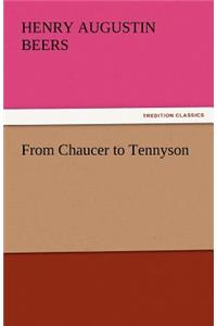 From Chaucer to Tennyson