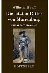 letzten Ritter von Marienburg