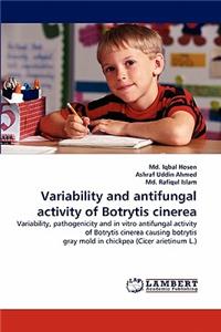 Variability and antifungal activity of Botrytis cinerea