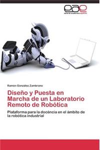 Diseño y Puesta en Marcha de un Laboratorio Remoto de Robótica