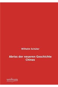 Abriss der neueren Geschichte Chinas