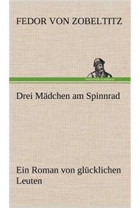 Drei Madchen Am Spinnrad