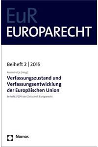 Verfassungszustand Und Verfassungsentwicklung Der Europaischen Union