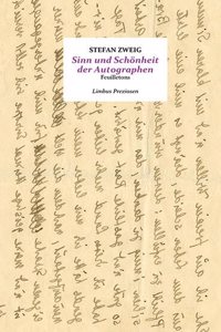 Sinn und Schonheit der Autographen
