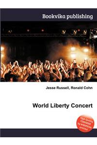 World Liberty Concert