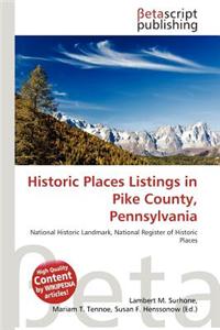 Historic Places Listings in Pike County, Pennsylvania