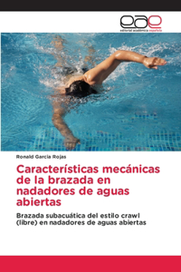 Características mecánicas de la brazada en nadadores de aguas abiertas