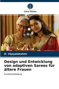 Design und Entwicklung von adaptiven Sarees für ältere Frauen