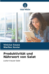 Produktivität und Nährwert von Salat