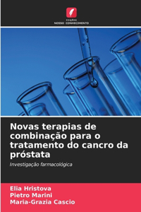 Novas terapias de combinação para o tratamento do cancro da próstata