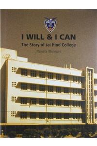 I Will & I Can: The Story Of Jai Hind College