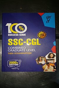 100 % Sucess guide SSC-CGL Combined Graduate Level Tier- Exam
