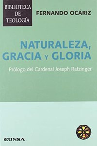 Naturaleza, gracia y gloria