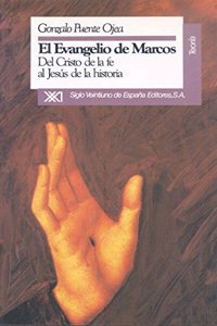 Evangelio de Marcos. Del Cristo de la fe al Jesus de la historia
