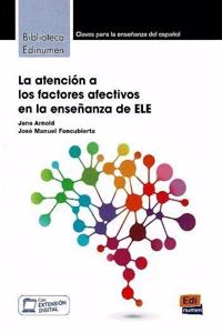 La atencion a los factores afectivos en la ensenanza de ELE