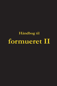 Håndbog til formueret II