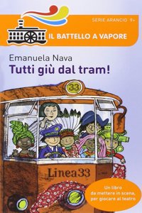 Tutti giu dal tram. Serie Arancio